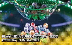 play india super lottery