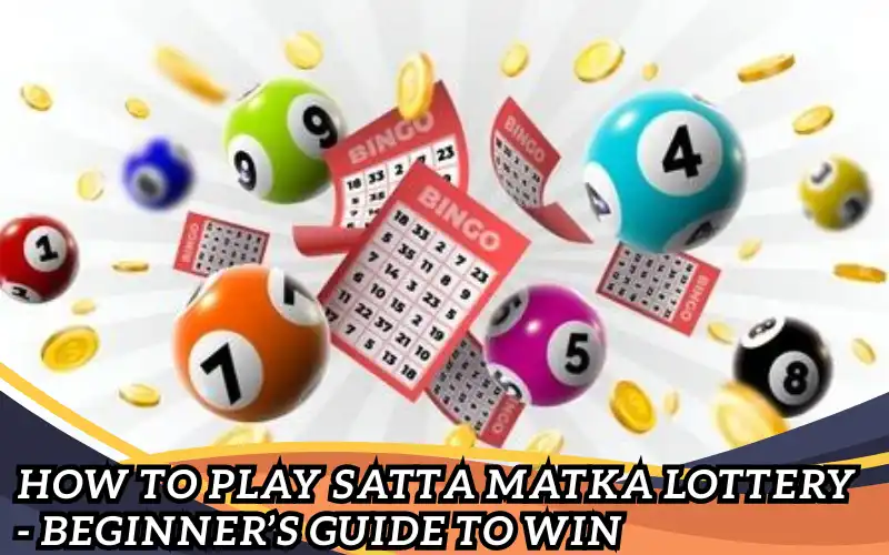 how to play satta matka lottery